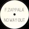 Francesco Zappala'* - No Way Out