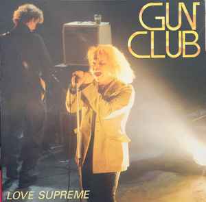The Gun Club - Love Supreme