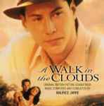 Cover of A Walk In The Clouds (Original Motion Picture Soundtrack), 2012, CD