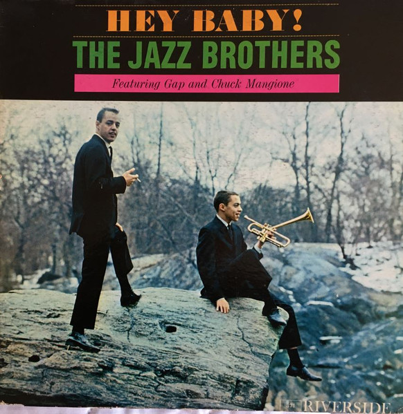 The Jazz Brothers Featuring Gap Mangione And Chuck Mangione – Hey