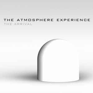 The Atmosphere Experience - The Arrival album cover