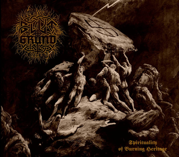 ladda ner album Blutgrund - Spirituality of Burning Heritage