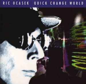 Quick Change World - Ric Ocasek