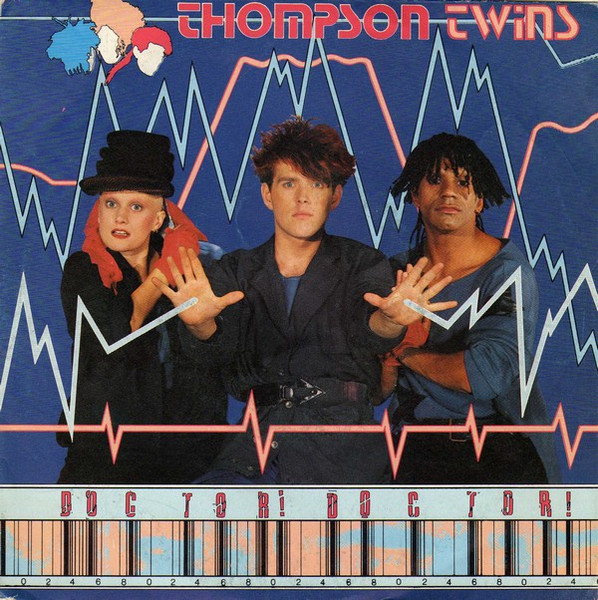 Thompson Twins - Doctor! Doctor!, Releases