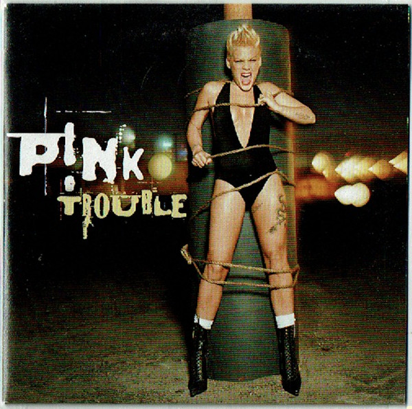 TROUBLE (TRADUÇÃO) - P!nk 