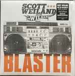 Blaster / Scott Weiland and The Wildabouts