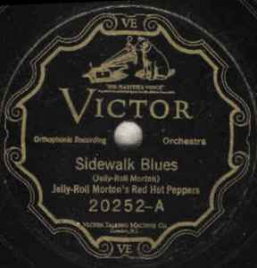 Jelly-Roll Morton's Red Hot Peppers - Sidewalk Blues / Dead Man