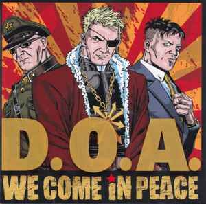 D.O.A. (2) - We Come In Peace album cover