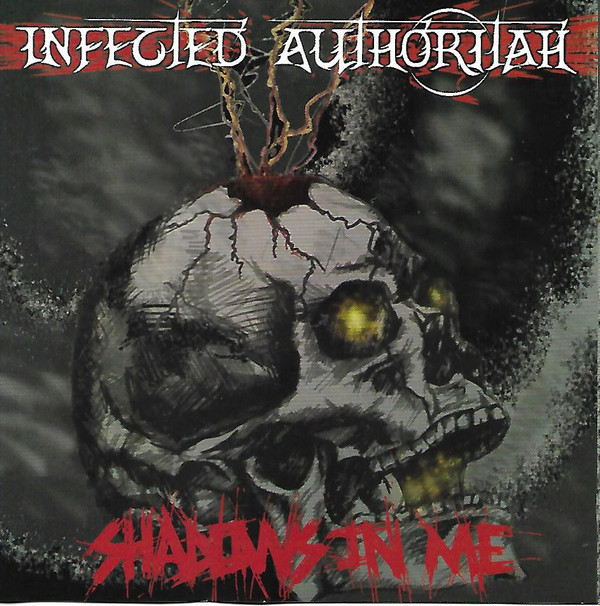 ladda ner album Infected Authoritah - Shadows in me
