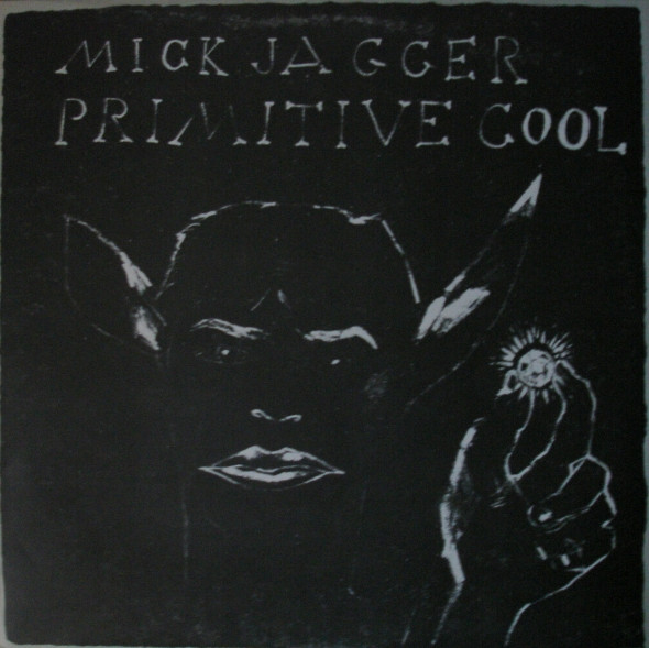 Mick Jagger – Primitive Cool (1987, Vinyl) - Discogs