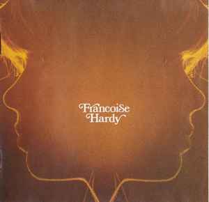 Françoise Hardy - Et Si Je M'en Vais Avant Toi album cover