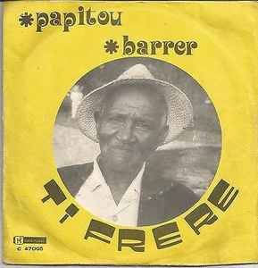 Ti Frère - Papitou / Barrer album cover