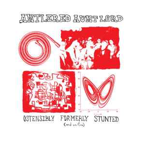 Antlered Auntlord - Ostensibly Formerly Stunted (And On Fire) album cover