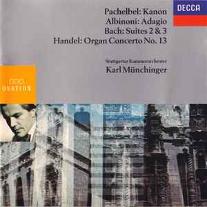 Johann Pachelbel - Kanon • Adagio • Suites 2 & 3 • Organ Concerto No. 13 album cover