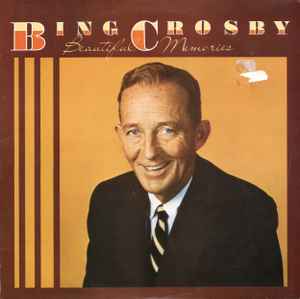 Bing Crosby - Beautiful Memories album cover