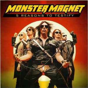 Monster Magnet - 5 Reasons To Testify album cover