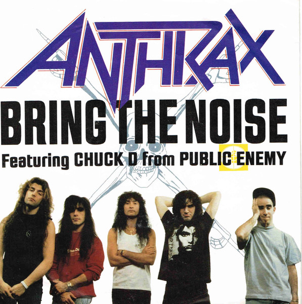 Anthrax Featuring Chuck D – Bring The Noise (1991, Vinyl) - Discogs