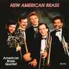 American Brass Quintet - New American Brass