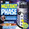 Doctor Who - The Mutant Phase