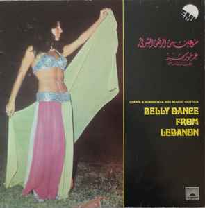 Omar Khorshid - Belly Dance From Lebanon album cover