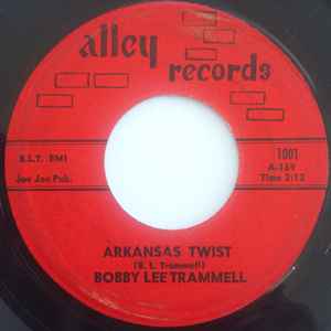Arkansas Twist / It's All Your Fault - Bobby Lee Trammell