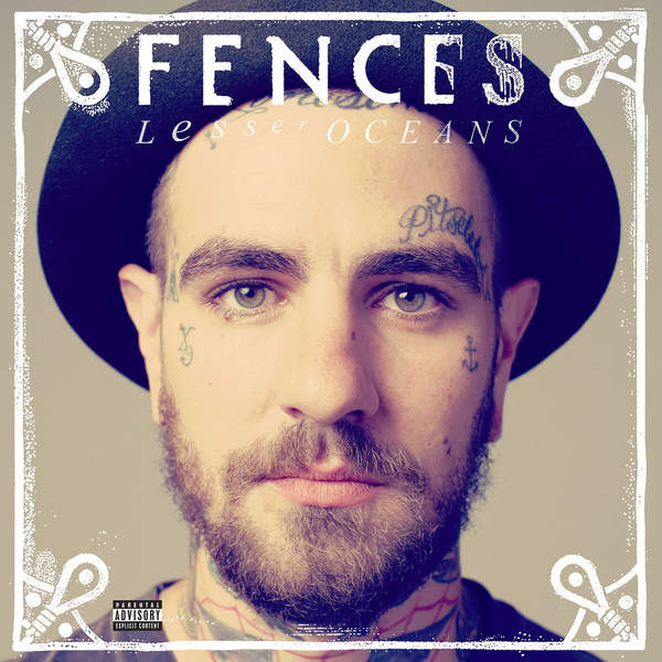 Album herunterladen Fences - Lesser Oceans