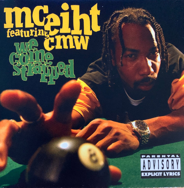 MC Eiht Featuring CMW - We Come Strapped | Releases | Discogs