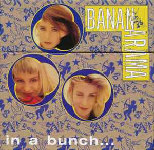 In A Bunch (The Singles 1981-1993) - Bananarama