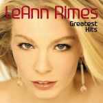 Greatest Hits / LeAnn Rimes