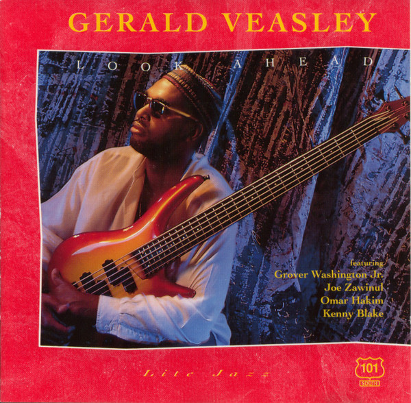 Gerald Veasley – Look Ahead (1992, CD) - Discogs