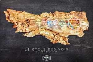 Olivier Bélanger - Le Cycle Des Voix album cover