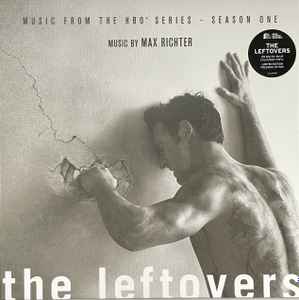 Max Richter - The Leftovers (Music From The HBO® Series - Season One) album cover