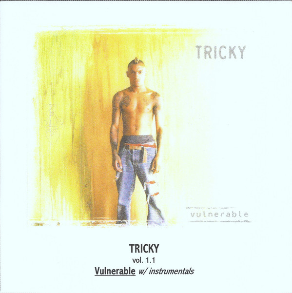 last ned album Tricky - Vol 11 Vulnerable w Instrumentals