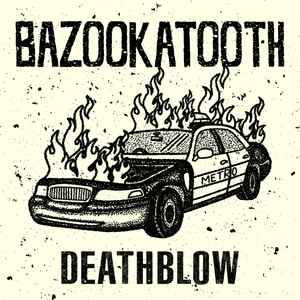 Bazookatooth - Deathblow album cover