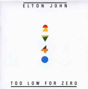 Elton John - Too Low For Zero album cover