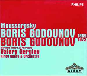 Boris Godounov 1869 / Boris Godounov 1872 - Moussorgsky - Mariinsky Theatre, Saint-Petersbourg, Kirov Opera & Orchestra, Valery Gergiev
