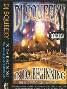 DJ Squeeky – In Da Beginning (The Underground Volume One) (2000