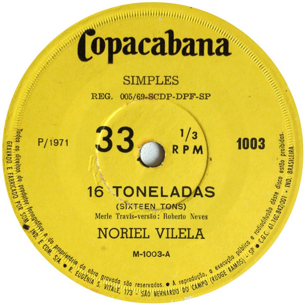 16 Toneladas, Noriel