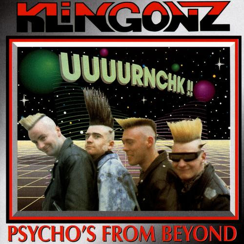 Klingonz – Psycho's From Beyond (1988, Vinyl) - Discogs