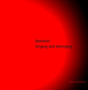 Davy Spillane - Between Longing and Belonging on Discogs