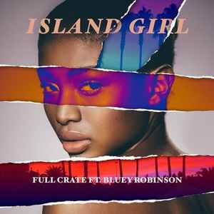 Full Crate - Island Girl album cover