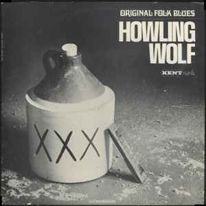 Howling Wolf – Original Folk Blues (1967, Vinyl) - Discogs