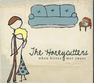 The Honeycutters - When Bitter Met Sweet album cover