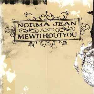 Split - Norma Jean / mewithoutYou