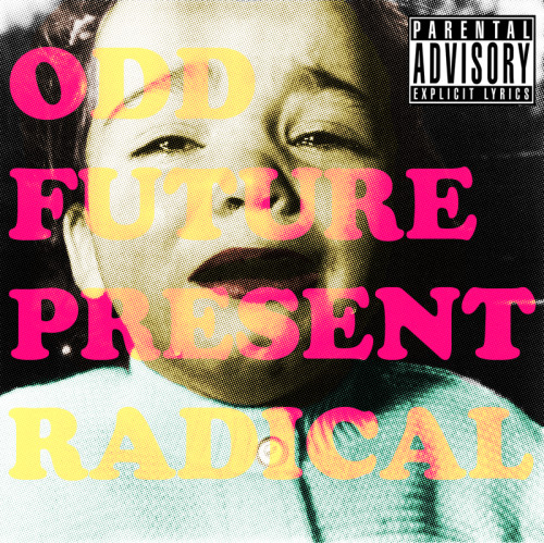 télécharger l'album Odd Future - Radical