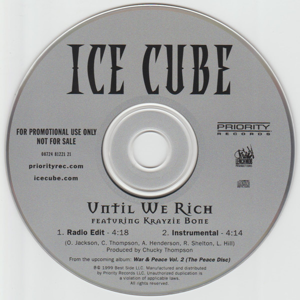 last ned album Ice Cube Featuring Krayzie Bone - Until We Rich