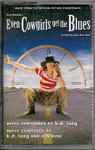 Cover of Music From The Motion Picture Soundtrack Even Cowgirls Get The Blues, 1993, Cassette