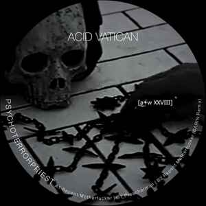 Psychoterrorpriest - Acid Vatican