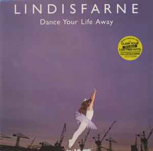 Lindisfarne - Dance Your Life Away album cover