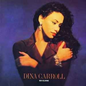 Dina Carroll – So Close (1993